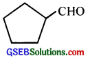 GSEB Solutions Class 12 Chemistry Chapter 12 Aldehydes, Ketones and Carboxylic Acids 12