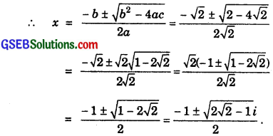 GSEB Solutions Class 11 Maths Chapter 5 Complex Numbers and Quadratic Equations Ex 5.3 img 8