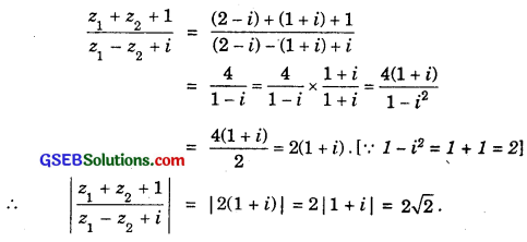 GSEB Solutions Class 11 Maths Chapter 5 Complex Numbers and Quadratic Equations Miscellaneous Exercise img 9