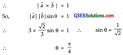 GSEB Solutions Class 12 Maths Chapter 10 Vector Algebra Ex 10.4 img 11
