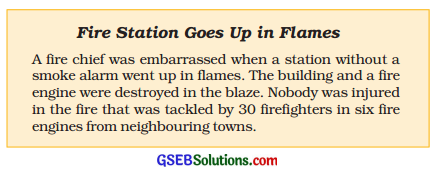 GSEB Solutions Class 7 English Honeycomb Chapter 8 Fire Friend and Foe 4