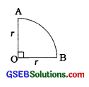 GSEB Class 10 Maths Notes Chapter 12 વર્તુળ સંબંધિત ક્ષેત્રફળ 3