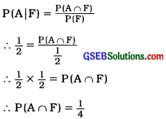 GSEB Solutions Class 12 Statistics Part 2 Chapter 1 Probability Ex 1.4 2