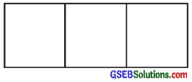 GSEB Solutions Class 7 Maths Chapter 15 ઘન આકારોનું પ્રત્યક્ષીકરણ Ex 15.1 6