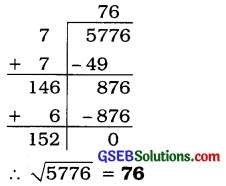 GSEB Solutions Class 8 Maths Chapter 6 વર્ગ અને વર્ગમૂળ Ex 6.4 7
