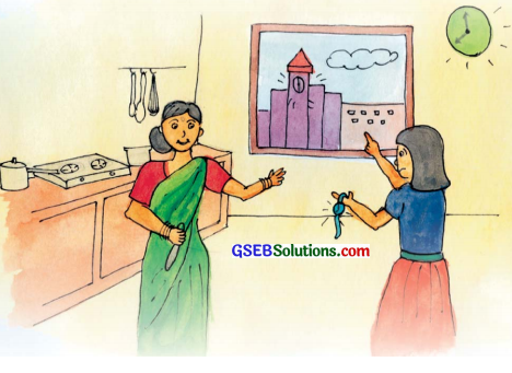 GSEB Solutions Class 6 English Sem 1 Unit 4 Watch your Watch 1