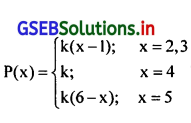 GSEB Solutions Class 12 Statistics Part 2 Chapter 2 याद्दच्छिक चल और असतत संभावना-वितरण Ex 2 5