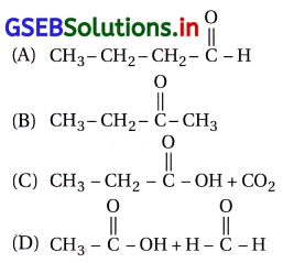 GSEB Solutions Class 12 Chemistry Chapter 12 આલ્ડિહાઇડ, કિટોન અને કાર્બોક્સિલિક ઍસિડ સંયોજનો 100