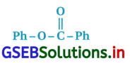 GSEB Solutions Class 12 Chemistry Chapter 12 આલ્ડિહાઇડ, કિટોન અને કાર્બોક્સિલિક ઍસિડ સંયોજનો 105