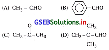 GSEB Solutions Class 12 Chemistry Chapter 12 આલ્ડિહાઇડ, કિટોન અને કાર્બોક્સિલિક ઍસિડ સંયોજનો 119