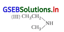 GSEB Solutions Class 12 Chemistry Chapter 13 એમાઇન સંયોજનો 77