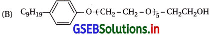 GSEB Solutions Class 12 Chemistry Chapter 16 રોજિંદા જીવનમાં રસાયણવિજ્ઞાન 10