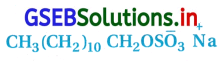 GSEB Solutions Class 12 Chemistry Chapter 16 રોજિંદા જીવનમાં રસાયણવિજ્ઞાન 15